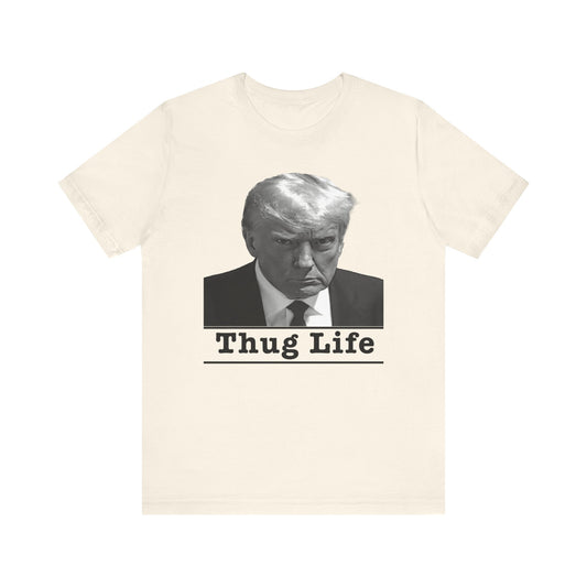 Trump Mugshot - Thug Life
